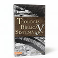 Teología bíblica y sistemática