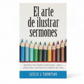 El arte de ilustrar sermones