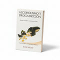 Alcoholismo y drogadicción