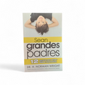 Sean grandes padres