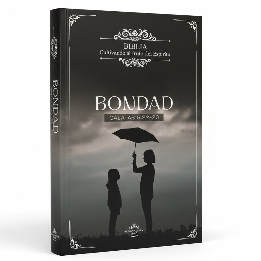 Biblia cultivando el fruto espiritual (Bondad)